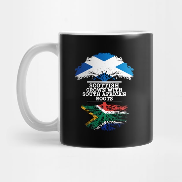 Scottish Grown With South African Roots - Gift for South African With Roots From South Africa by Country Flags